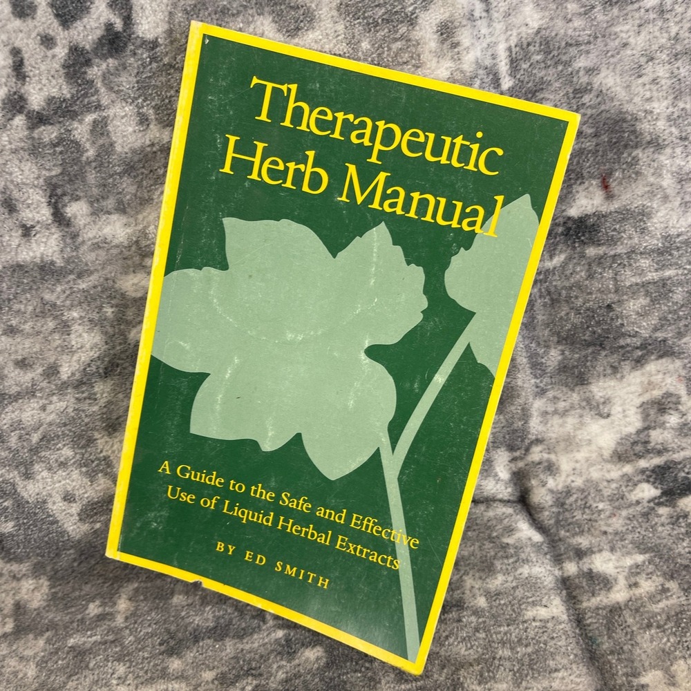 Ed SmithTherapeutic Herb Manual Liquid Herbal Extracts Guide Green